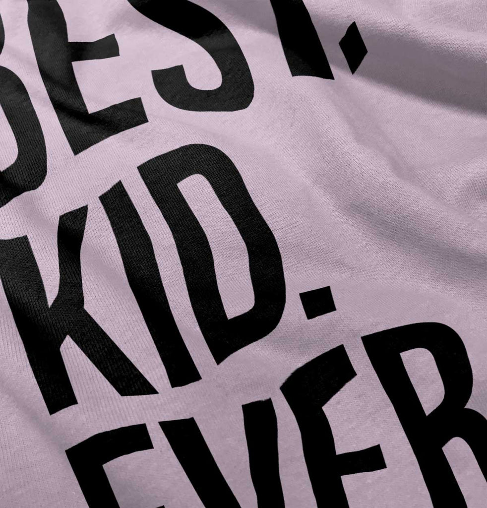 Best Kid Ever Romper Bodysuit-Direct To Garment Print-Brisco Baby