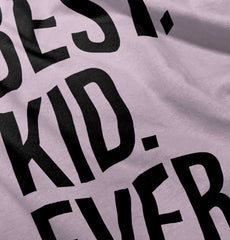 Best Kid Ever Romper Bodysuit-Direct To Garment Print-Brisco Baby