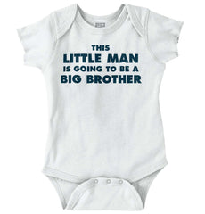 Little Man Going To Be Big Brother Romper Bodysuit-Direct To Garment Print-Brisco Baby