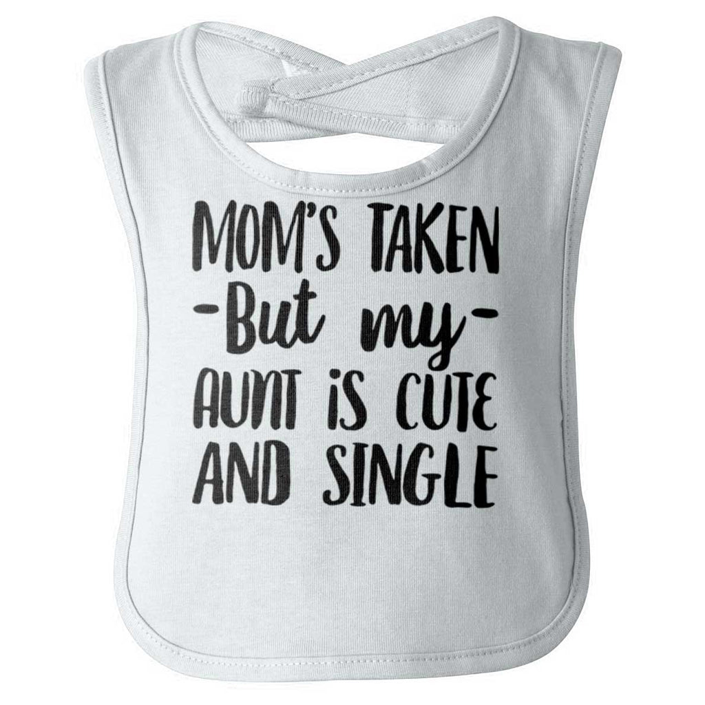 Aunt is Single Infant Baby Bib-Direct To Garment Print-Brisco Baby