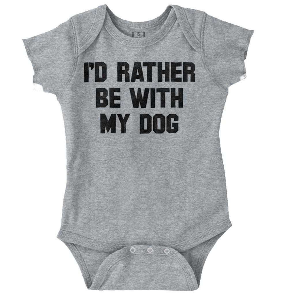 Rather Be With Dog Romper Bodysuit-Direct To Garment Print-Brisco Baby