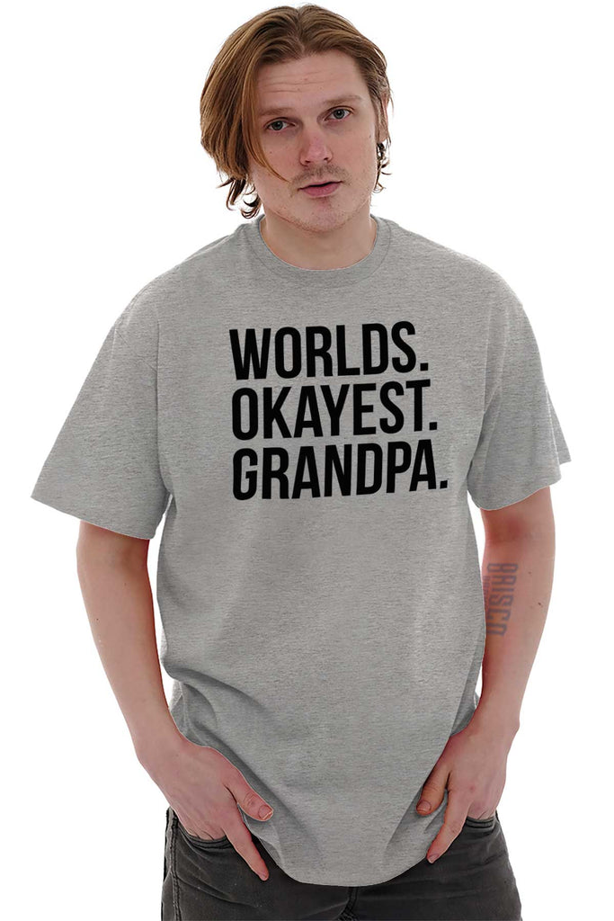 Worlds Okayest Grandpa T Shirt-Direct To Garment Print-Brisco Baby