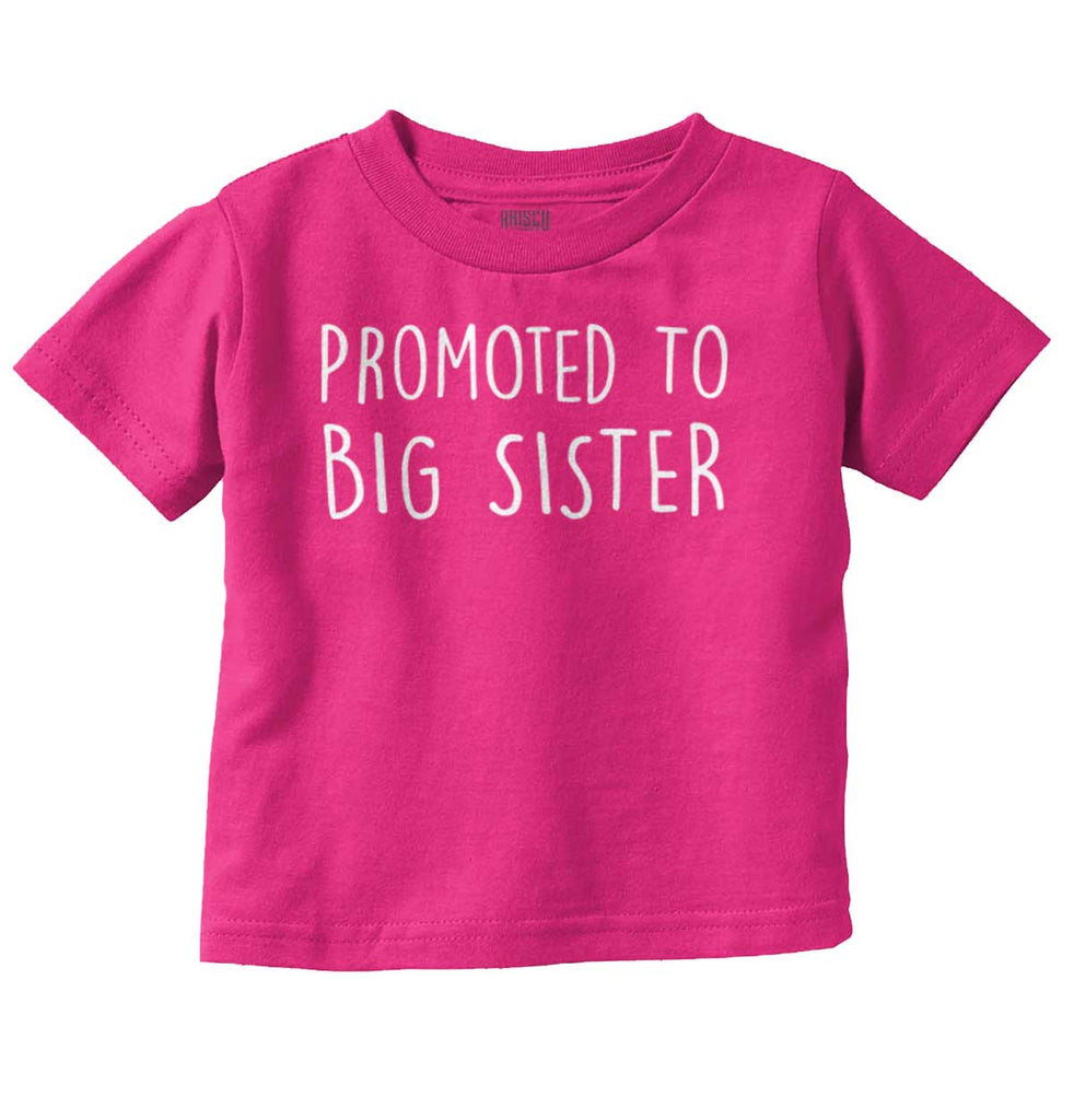 Promoted To Big Sister Infant Toddler T Shirt-Direct To Garment Print-Brisco Baby