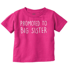 Promoted To Big Sister Infant Toddler T Shirt-Direct To Garment Print-Brisco Baby