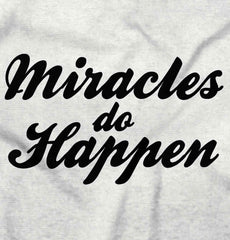 Miracles Do Happen Maternity T-Shirt-Direct To Garment Print-Brisco Baby