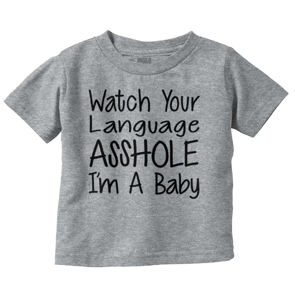 Watch The Language Infant Toddler T Shirt-Direct To Garment Print-Brisco Baby