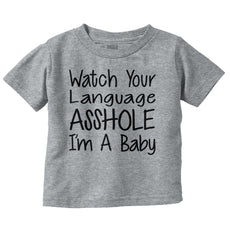 Watch The Language Infant Toddler T Shirt-Direct To Garment Print-Brisco Baby