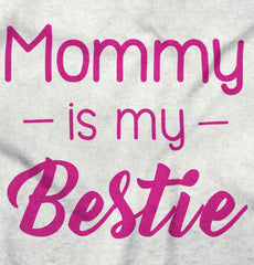 Mommy Is My Bestie Romper Bodysuit-Direct To Garment Print-Brisco Baby