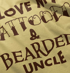 Love My Tattooed Bearded Uncle Infant Toddler T Shirt-Direct To Garment Print-Brisco Baby