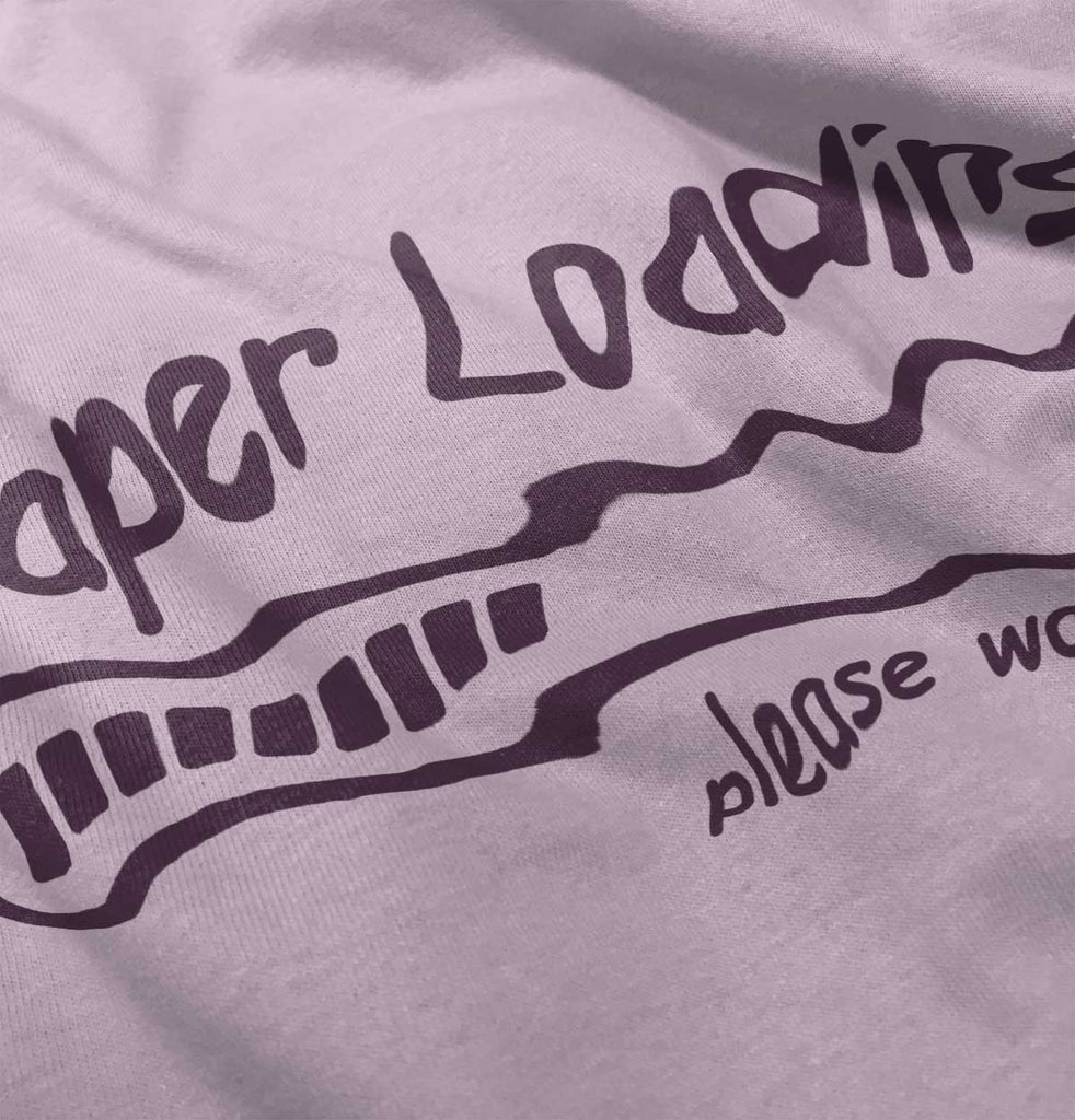 Diaper Loading Infant Toddler T Shirt-Direct To Garment Print-Brisco Baby