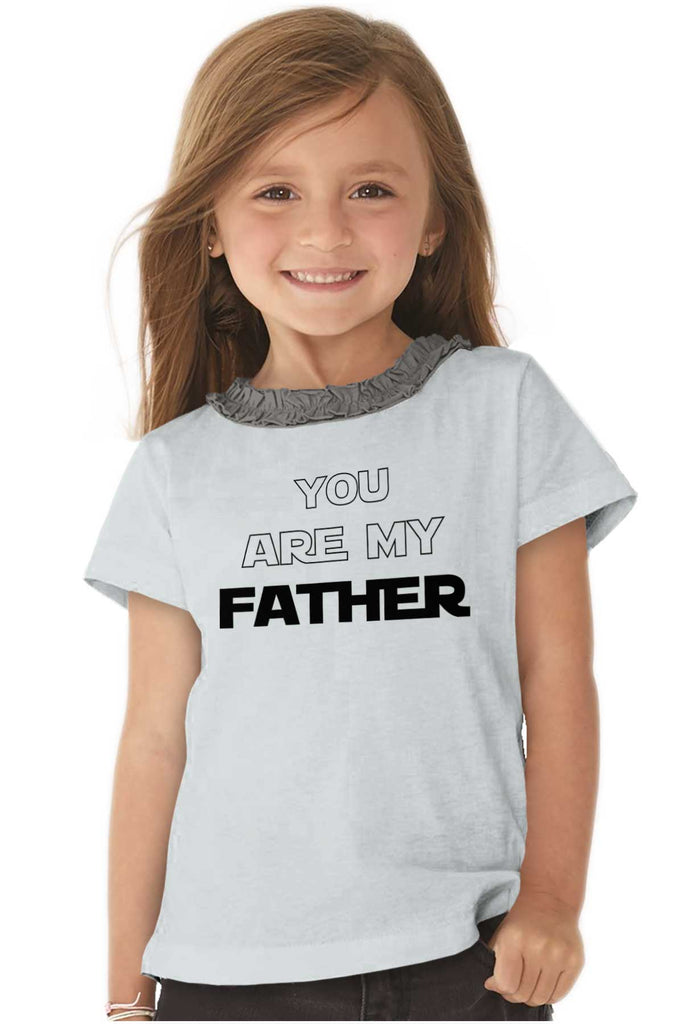 You Are My Father Toddler Ruffled Trim T-Shirt-Direct To Garment Print-Brisco Baby