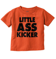 Little Ass Kicker Infant Toddler T Shirt-Direct To Garment Print-Brisco Baby