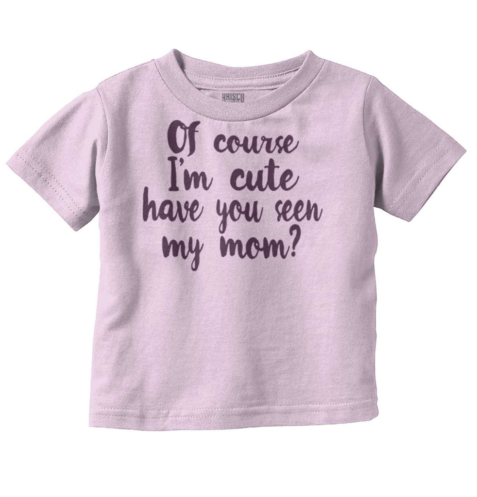 Cute Mom Infant Toddler T Shirt-Direct To Garment Print-Brisco Baby