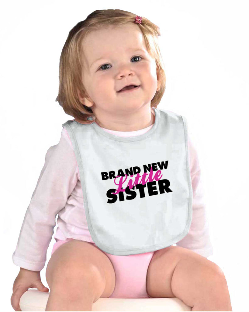 Brand New Little Sister Infant Baby Bib-Direct To Garment Print-Brisco Baby