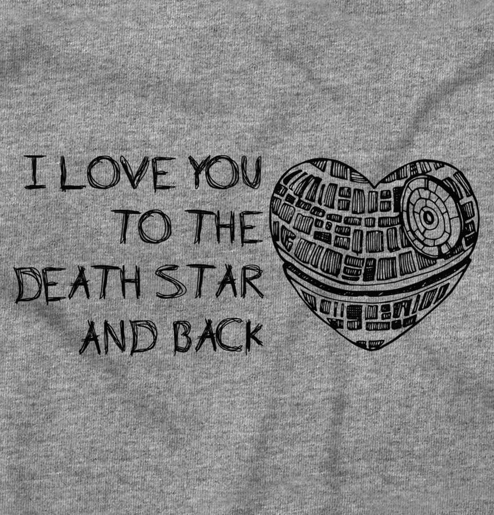 Love You Death Star Infant Toddler T Shirt-Direct To Garment Print-Brisco Baby