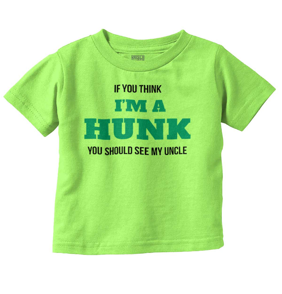 I'm A Hunk Infant Toddler T Shirt-Direct To Garment Print-Brisco Baby