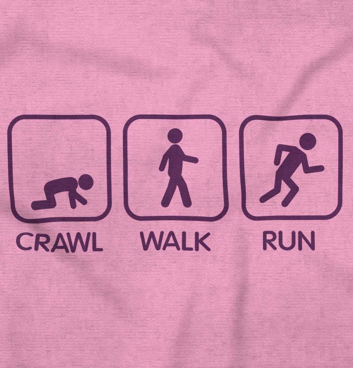 Crawl Walk Run Infant Toddler T-Shirt | Brisco Baby
