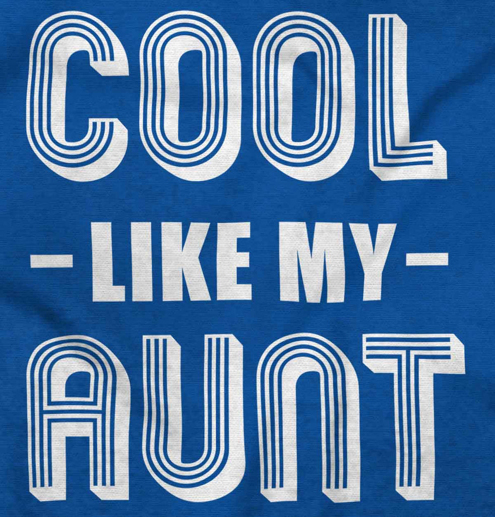 Cool Like My Aunt Romper Bodysuit-Direct To Garment Print-Brisco Baby