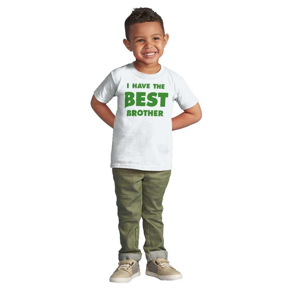 I Have The Best Brother Infant Toddler T Shirt-Direct To Garment Print-Brisco Baby