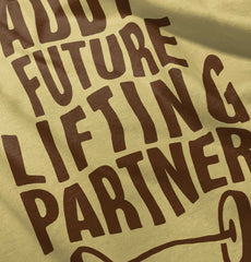 Lifting Partner Infant Toddler T Shirt-Direct To Garment Print-Brisco Baby