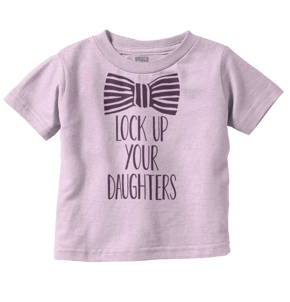 Lock Up Your Daughters Infant Toddler T Shirt-Direct To Garment Print-Brisco Baby