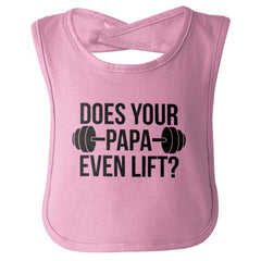 Does Your Papa Lift? Infant Baby Bib-Direct To Garment Print-Brisco Baby