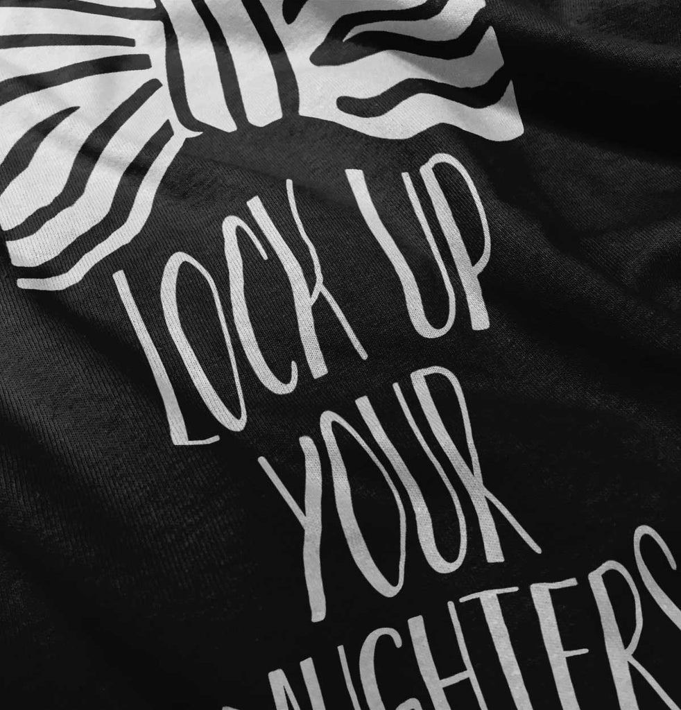 Lock Up Your Daughters Infant Toddler T Shirt-Direct To Garment Print-Brisco Baby