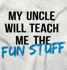 Uncle Teaches Fun Stuff Infant Toddler T Shirt-Direct To Garment Print-Brisco Baby