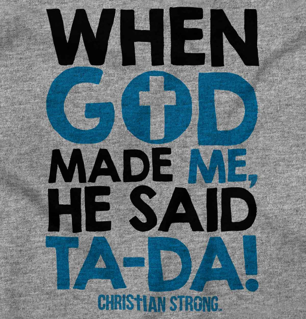 God Said Ta-Da Toddler Baseball-Direct To Garment Print-Brisco Baby