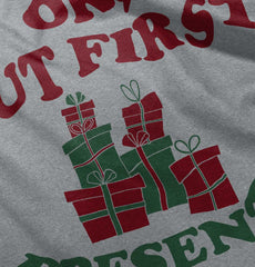 But First Presents Infant Toddler T Shirt-Direct To Garment Print-Brisco Baby