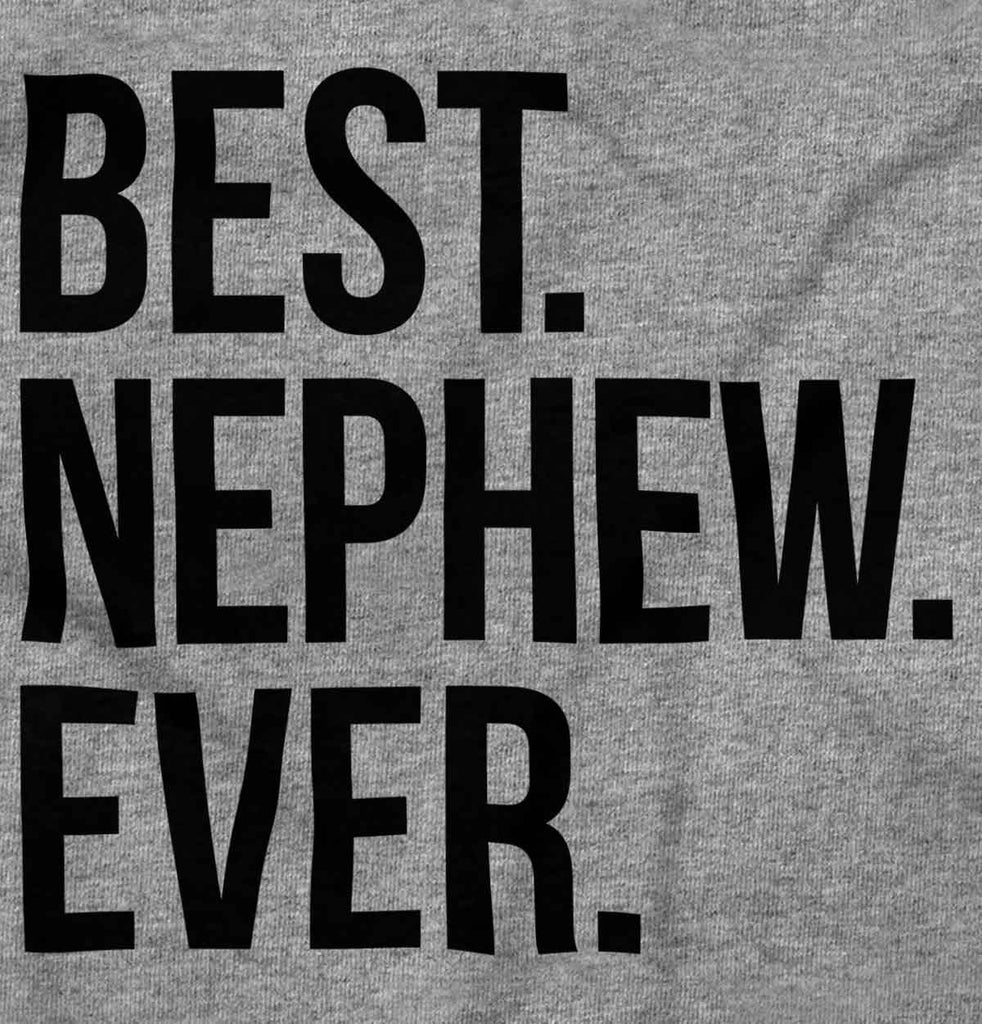Best Nephew Ever T Shirt-Direct To Garment Print-Brisco Baby