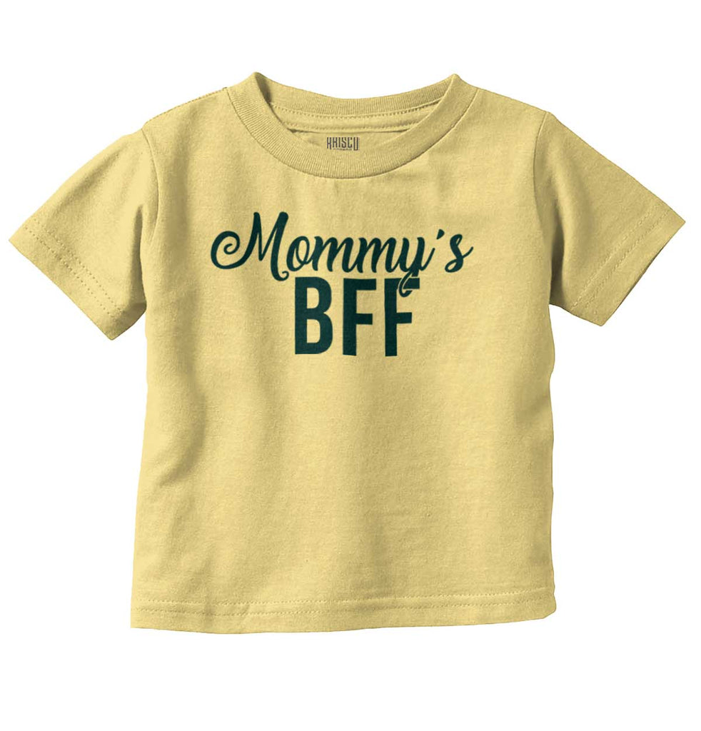 Mommy's BFF Infant Toddler T Shirt-Direct To Garment Print-Brisco Baby