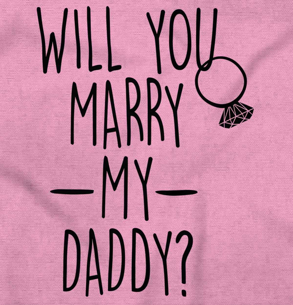 Marry My Daddy Toddler Pullover Hoodie-Direct To Garment Print-Brisco Baby
