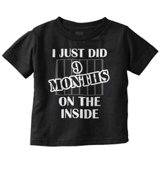 9 Months On The Inside Infant Toddler T Shirt-Direct To Garment Print-Brisco Baby