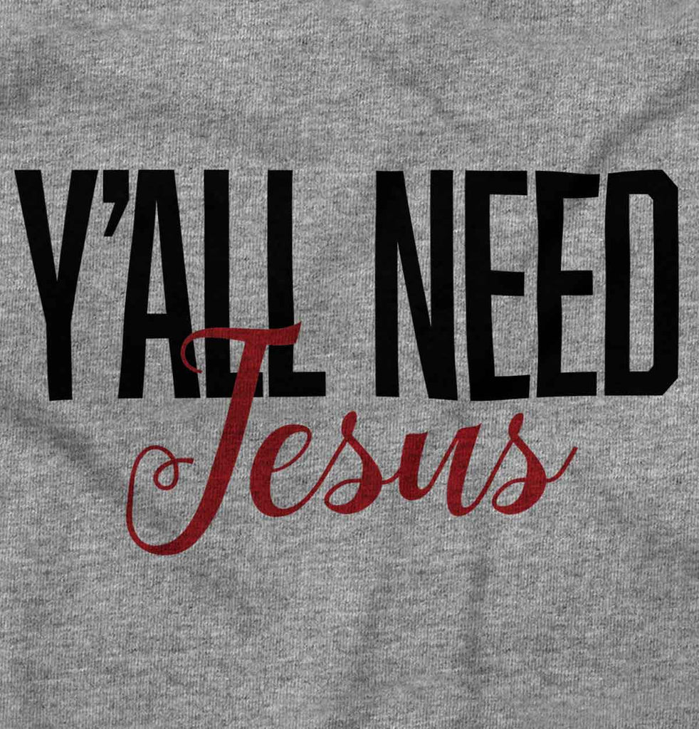 Yall Need Jesus Romper Bodysuit-Direct To Garment Print-Brisco Baby