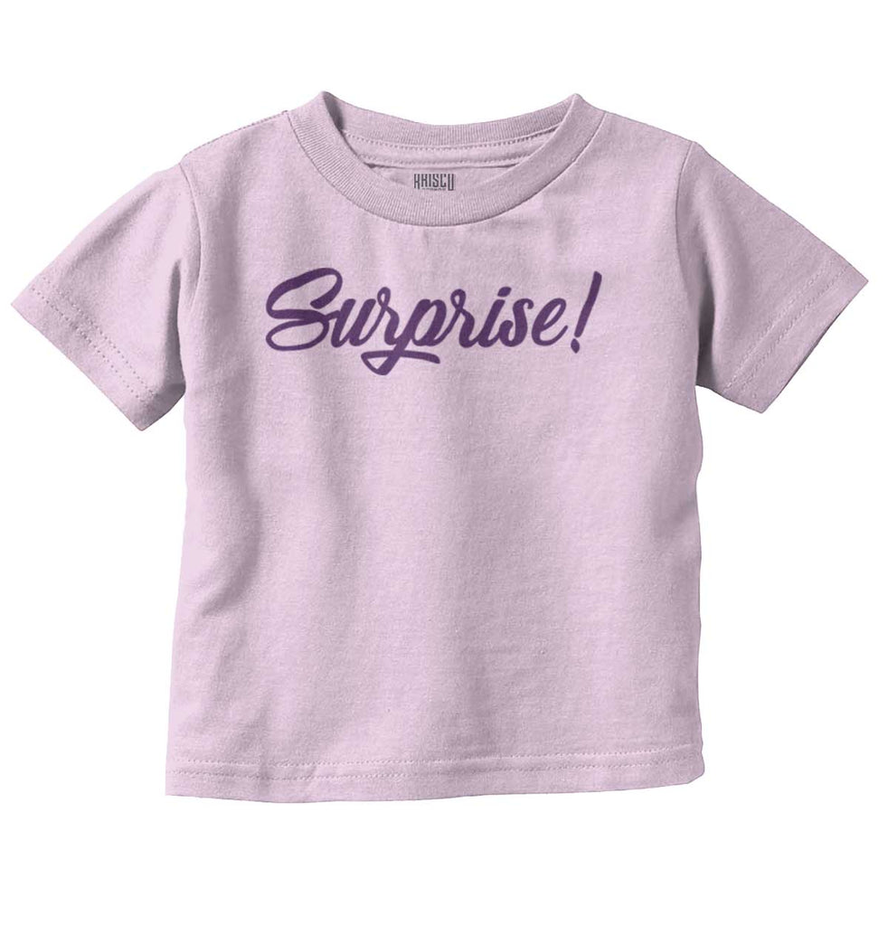 Surprise! Infant Toddler T Shirt-Direct To Garment Print-Brisco Baby