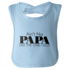 Ain't No Papa Like Mine Infant Baby Bib-Direct To Garment Print-Brisco Baby
