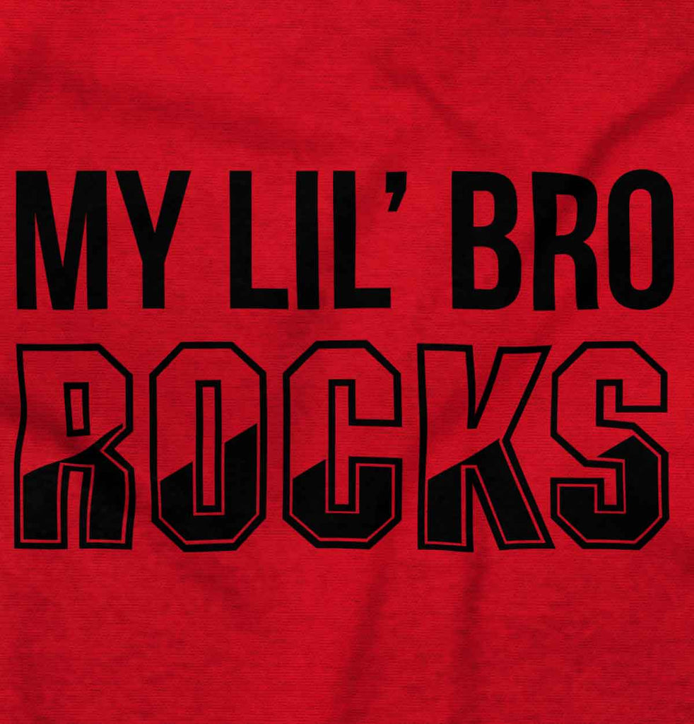 My Lil' Bro Rocks Infant Toddler T Shirt-Direct To Garment Print-Brisco Baby