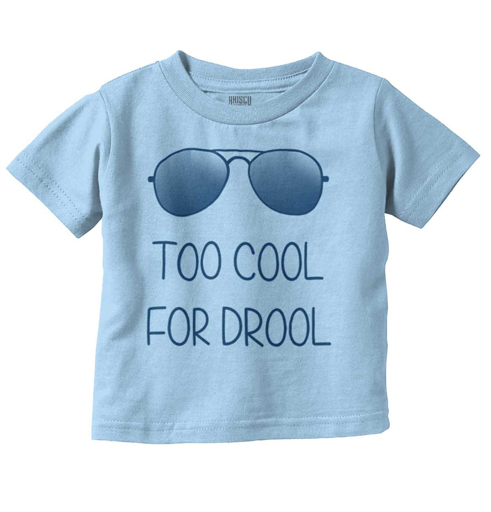 Cool for Drool Infant Toddler T Shirt-Direct To Garment Print-Brisco Baby