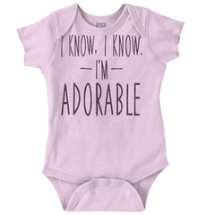 I Know I'm Adorable Romper Bodysuit-Direct To Garment Print-Brisco Baby