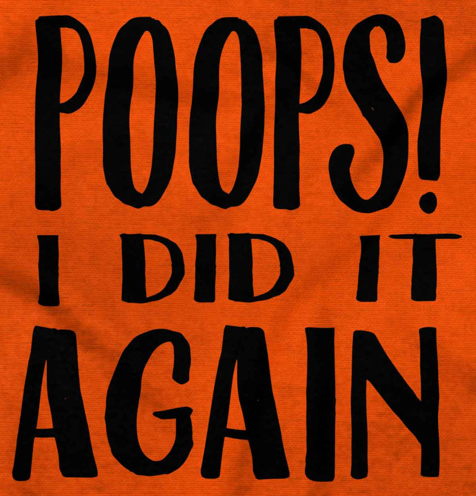 Poops I Did It Again Romper Bodysuit-Direct To Garment Print-Brisco Baby