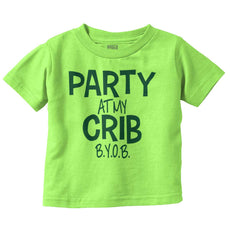 Party At My Crib Infant Toddler T Shirt-Direct To Garment Print-Brisco Baby