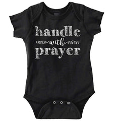 Handle With Prayer Romper Bodysuit-Direct To Garment Print-Brisco Baby