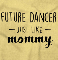 Future Dancer Infant Toddler T Shirt-Direct To Garment Print-Brisco Baby