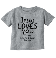 Jesus Loves You Infant Toddler T Shirt-Direct To Garment Print-Brisco Baby