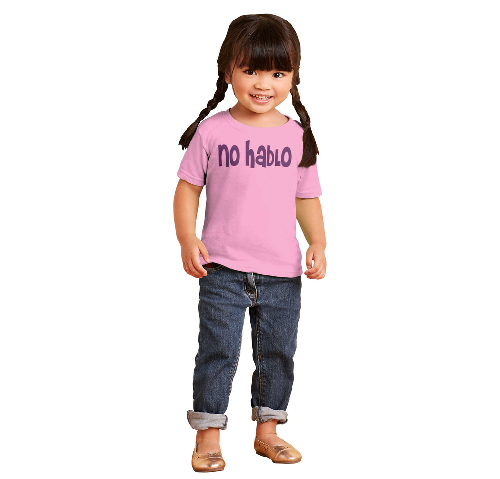 No Hablo Infant Toddler T Shirt-Direct To Garment Print-Brisco Baby