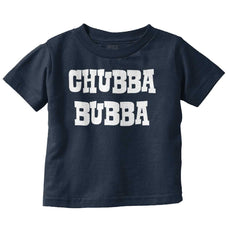 Chubba Bubba Infant Toddler T Shirt-Direct To Garment Print-Brisco Baby
