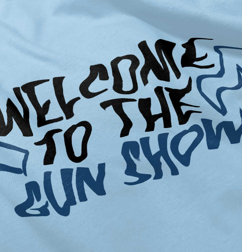 Gun Show Infant Toddler T Shirt-Direct To Garment Print-Brisco Baby