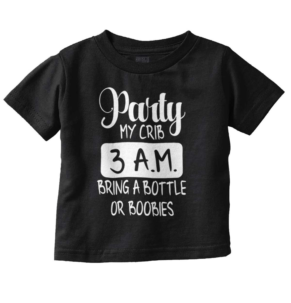 Party At My Crib Infant Toddler T Shirt-Direct To Garment Print-Brisco Baby
