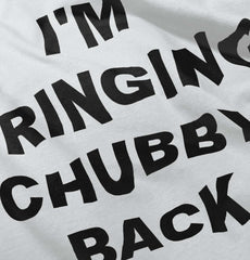 Chubby Back Infant Toddler T Shirt-Direct To Garment Print-Brisco Baby